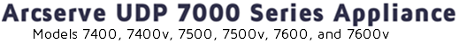 Arcserve UDP 7000 Series 7400-7600v